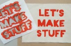 Lets make stuff stencil.jpg